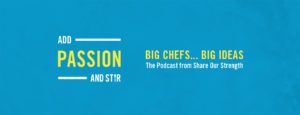 Add passion and stir podcast shareourstrength.org
